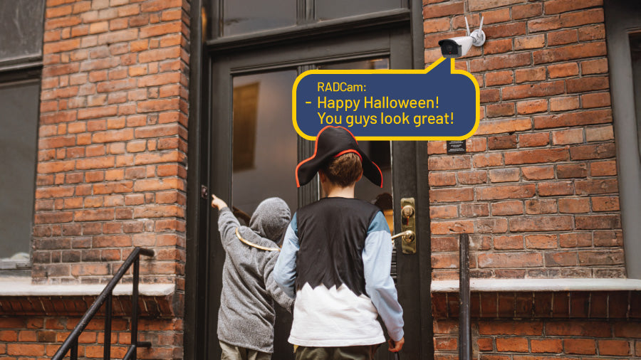 Trick or Treat! RADCam’s Got You Covered